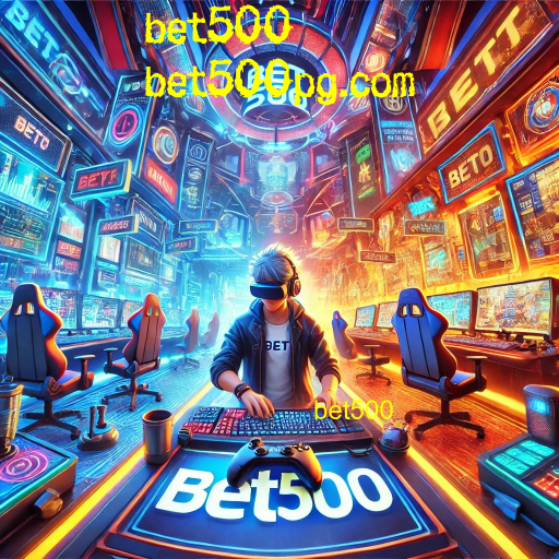 Jogabilidade do bet500: explore as mecânicas e funcionalidades